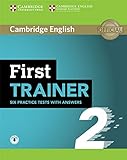 First Trainer 2 Six Practice Tests with Answers with Audio [Lingua inglese]