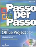 Microsoft Office Project 2007. Con CD-ROM