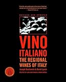 Vino Italiano: Regional Wines of Italy [Lingua inglese] [Lingua Inglese]: The Regional Wines of Italy
