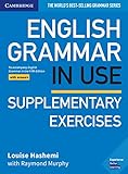 English Grammar in Use Supplementary Exercises. Book with answers. Fifth Edition: Fifth Edition. Book with answers