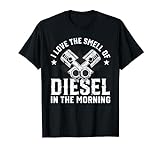 Amo l odore del diesel al mattino I camionista Maglietta