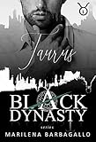 TAURUS: Black Dynasty Series #1