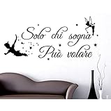 Adesivo da parete in vinile con citazione frase italiana Solo i sogni possono volare Adesivo da parete Peter Pan 100 x 50 cm