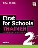 First for Schools Trainer 2. Six Practice Tests without Answers with Audio Download with eBook