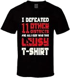 PRLA Hunger Games Inspired t-Camicie e T-Shirt Funny Defeated 11 districts all I Got Was This Lousy t-Camicie e T-Shirt Funny Movie Distressed Style Camicie e T-Shirts(Small)