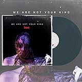 We Are Not Your Kind (Vinyl Blue Limited Edt.)