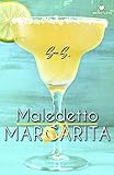 Maledetto Margarita (Brightlove)