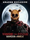 Winnie The Pooh - Sangue e miele