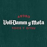 Voll-Damm y Mota [Explicit]