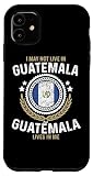Custodia per iPhone 11 Bandiera del Guatemala con scritta "Lives In Me"