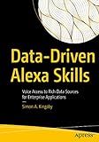 Data-Driven Alexa Skills: Voice Access to Rich Data Sources for Enterprise Applications