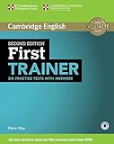 First Trainer Six Practice Tests with Answers with Audio [Lingua inglese]