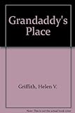 Grandaddy s Place