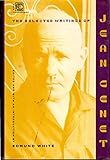 The Selected Writings of Jean Genet: Ecco Companions