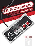 The NES Omnibus: The Nintendo Entertainment System and Its Games, A-L (1)