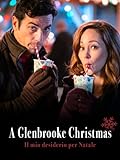 A Glenbrooke Christmas - Il mio desiderio per Natale