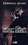 Scacco Matto Vostra Grazia (HistoricalRomance DriEditore)