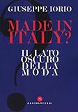 Made in Italy? Il lato oscuro della moda