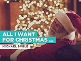 All I Want For Christmas Is You nello stile di Michael Bublé