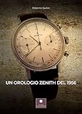 Un orologio Zenith del 1956