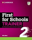 First for Schools Trainer 2 Six Practice Tests Without Answers + Audio Download With Ebook