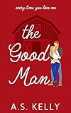 The Good Man (From Connemara With Love Book 3) (English Edition)