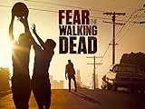 Fear the Walking Dead - Stagione 1