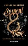 Serpent & Dove (Edizione Italiana) (La strega e il cacciatore Vol. 1)
