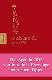 Pariser Chic Agenda 2013
