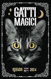Agenda 2024 Gatti Magici: Diario con leggende, curiosità e miti sulla magia felina.