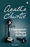 L assassinio di Roger Ackroyd (Hercule Poirot Vol. 4)