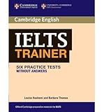 [(IELTS Trainer Six Practice Tests without Answers)] [Author: Louise Hashemi] published on (October, 2013)
