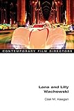 Lana and Lilly Wachowski (Contemporary Film Directors) (English Edition)