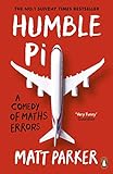 Humble Pi: A Comedy of Maths Errors (English Edition)