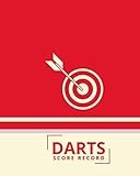 Darts Score Record: Easy to use Game recorder Notebook, Indoor Games Record Book, Score Keeper, Log book, Darts Scoring Sheet, Gifts for Friends, ... Lover, Professionals, 8”x 10” with 120 pages.