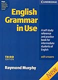 English grammar in use. With answers. Per le Scuole superiori: A Self-study Reference and Practice Book for Intermediate Students of English