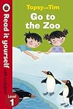 Topsy and Tim: Go to the Zoo - Read it yourself with Ladybird: Level 1