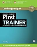 First Trainer Six Practice Tests without Answers with Audio [Lingua inglese]