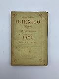 Almanacco igienico. Anno settimo 1872. Igiene d Epicuro