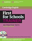 First for schools trainer. Six practice tests. Without answers. Per le Scuole superiori. Con CD Audio. Con espansione online