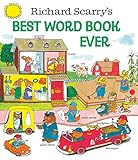 Richard Scarry s Best Word Book Ever