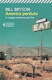 America perduta: In viaggio attraverso gli Usa (Universale economica Vol. 8075)