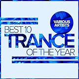 Best 10 Trance Of The Year