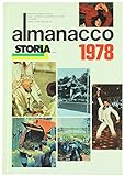 ALMANACCO DI STORIA ILLUSTRATA 1978.