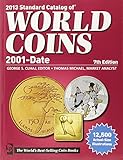 Standard Catalog of World Coins 2001 to Date 2013 (Standard Catalog of World Coins: 2001-Present) by Thomas Michael (Contributor), George S. Cuhaj (Editor) (17-Jul-2012) Paperback