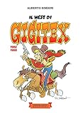 Il west di Gigitex: (1982-1988)