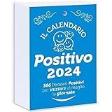 Calendario Positivo 2024 Motivazionale | Ricambio | Affronta le Giornate col Sorriso ed un Pensiero filosofico | Idea Regalo geniale | Dimensioni cm 10x14