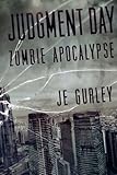 Judgment Day: Volume 1 by JE Gurley (2012-04-09)