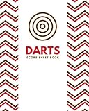 Darts Score Sheet Book: Easy to use Game recorder Notebook, Indoor Games Record Book, Score Keeper, Log book, Darts Scoring Sheet, Gifts for Friends, ... Lover, Professionals, 8”x 10” with 120 pages.
