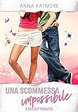 Una Scommessa Impossibile: A bad boy romance (The Pink Books Vol. 1)
